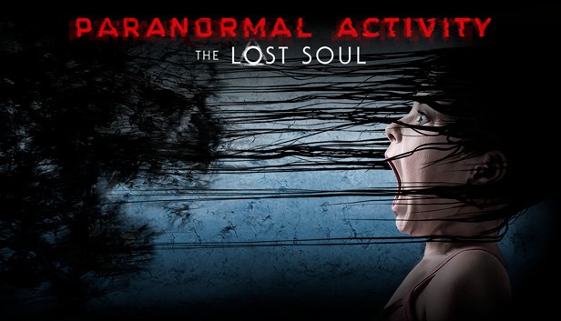 VR-ужастик Paranormal Activity: The Lost Soul доступен для Oculus Quest