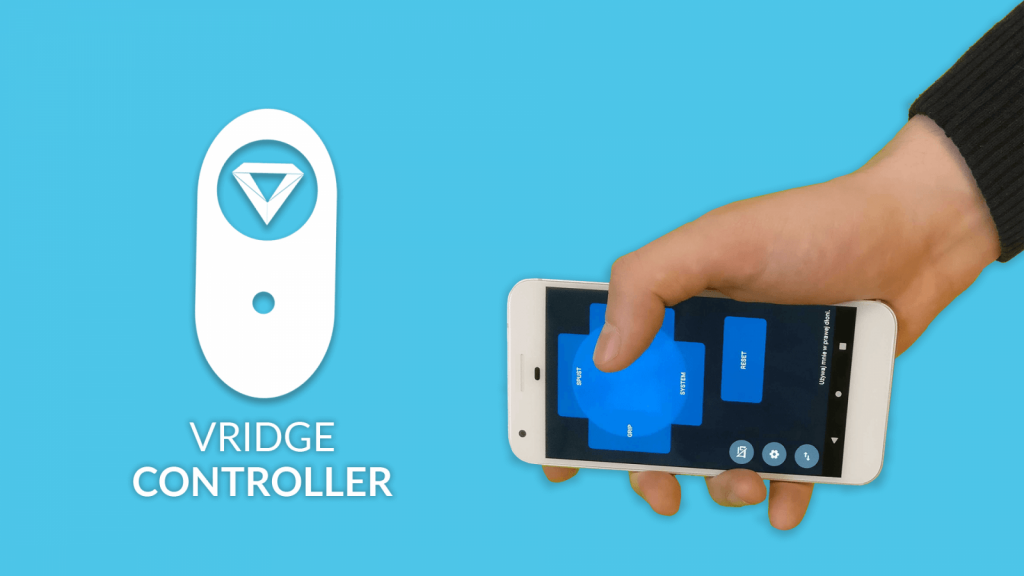 VRidge Controller от RiftCat превращает смартфон в VR контроллер