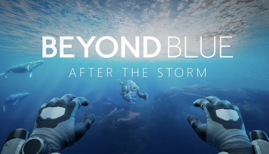 Beyond Blue: After The Storm на Quest в следующем месяце